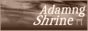 Adamng's Shrine